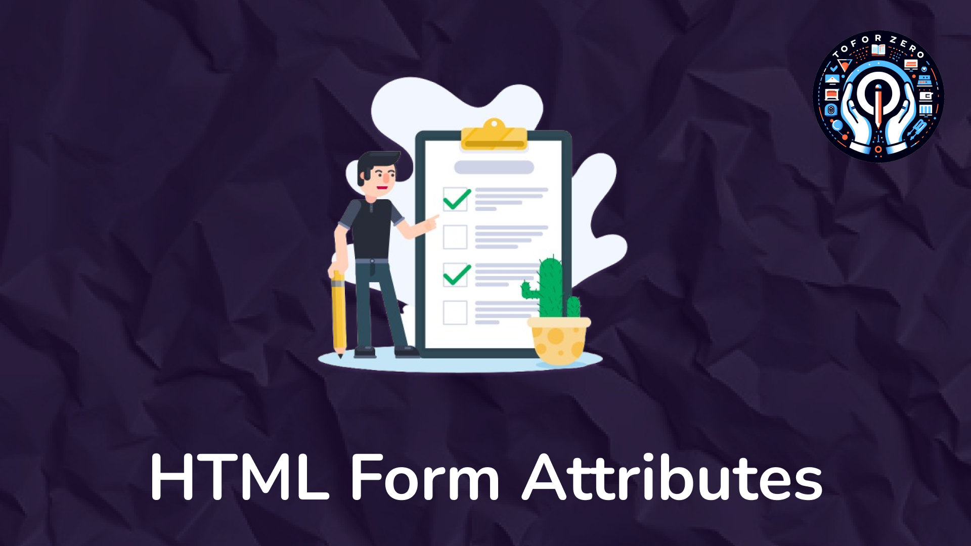 blog-img-Understanding HTML Form Attributes