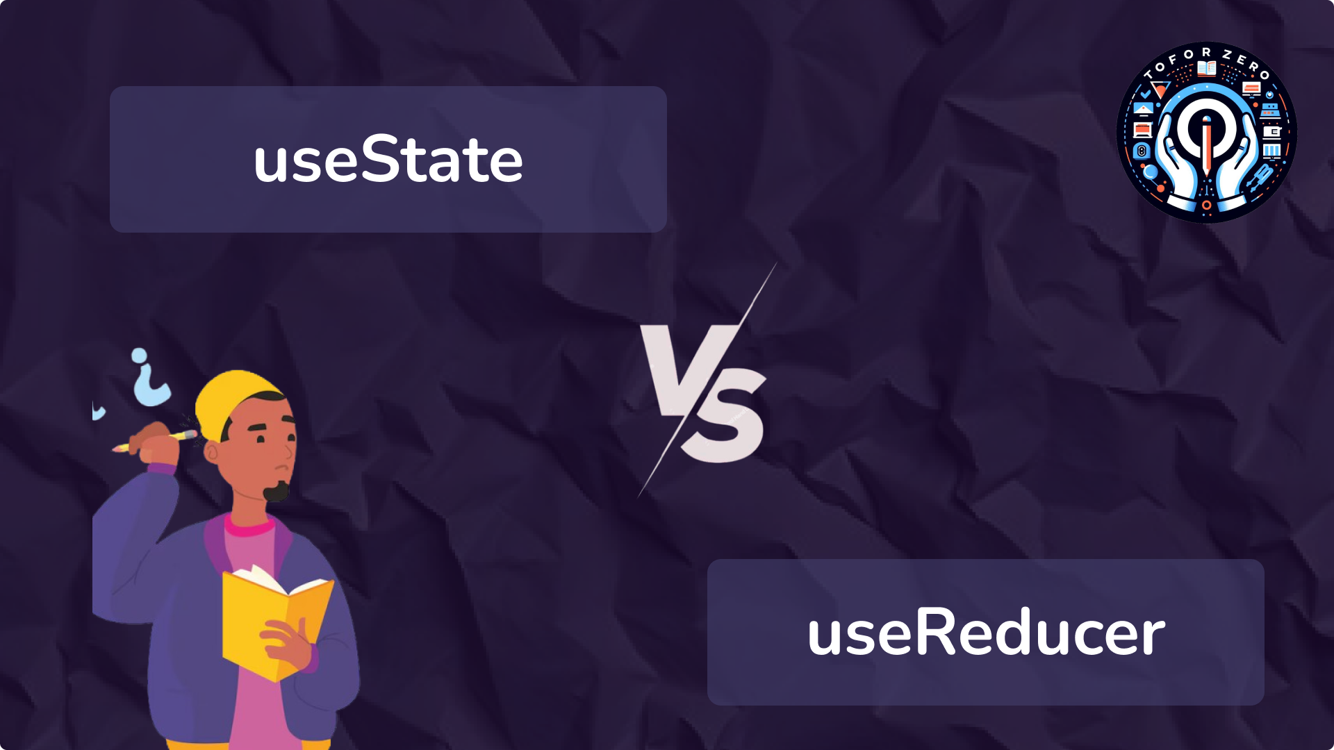 blog-img-useState vs useReducer: Choosing the Right Hook for State Management